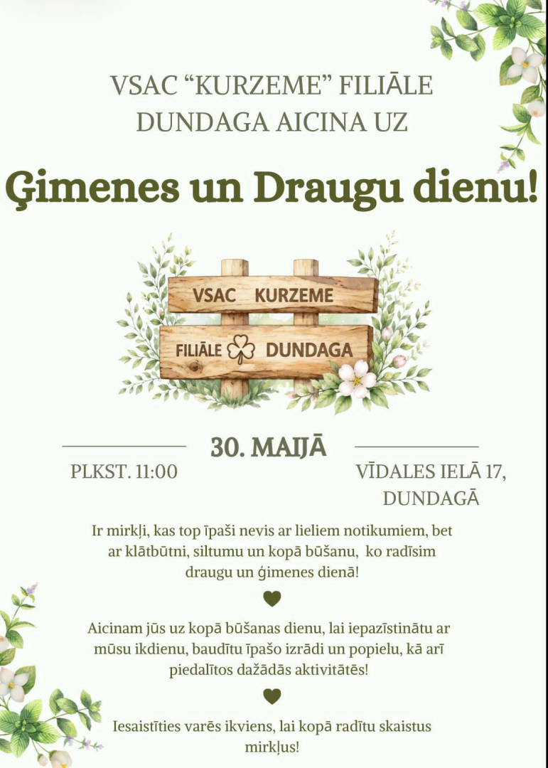 Filiāle Dundaga aicina uz Ģimenes un Draugu dienu!